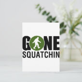 Gone Squatchin Postkarte (Stehend Vorderseite)