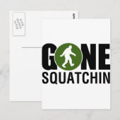 Gone Squatchin Postkarte (Vorne/Hinten)
