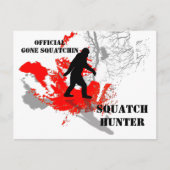 Gone Squatchin Postkarte (Vorderseite)