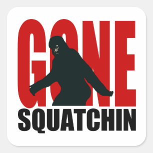 Gone Squatchin - Schwarz und Rot Quadratischer Aufkleber
