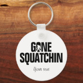 Gone Squatchin - Schwarz/Weiß-Silhouette Schlüsselanhänger (Vorderseite)