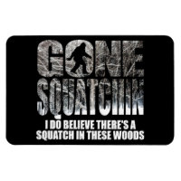 Gone Squatchin **Special Winter Edition**
