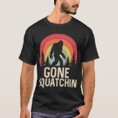 Gone Squatchin T-Shirt (Vorderseite)