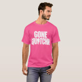Gone Squatchin T-Shirt (Vorne ganz)
