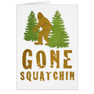Gone Squatchin (Vintag)