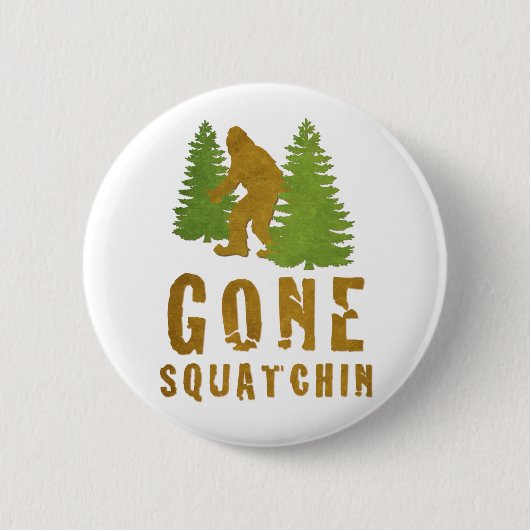 Gone Squatchin (Vintag) Button (Vorderseite)