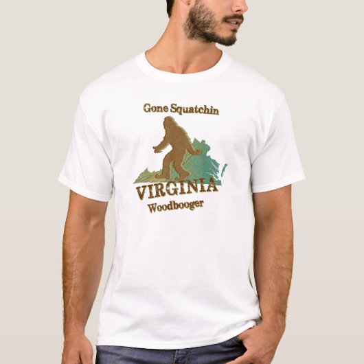 Gone Squatchin Virginia Woodboogin T-Shirt (Vorderseite)