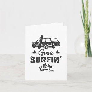 Gone Surfing Aloha Zeit Karte
