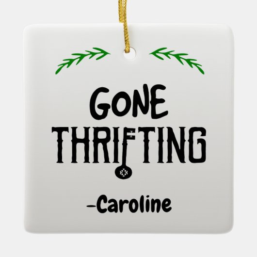 Gone Thrifting Keramikornament (Vorderseite)