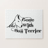 Gone with THE BULL TERRIER Hundeliebhaber Puzzle (Horizontal)