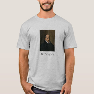 Góngora durch Velazquez T-Shirt