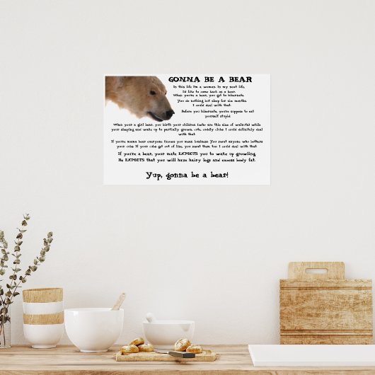 Gonna Be a Bear Poster (Küche)