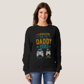 Gonna Be a Dad I Leveled Up to Daddy u2013 Unique  Sweatshirt (Vorne ganz)