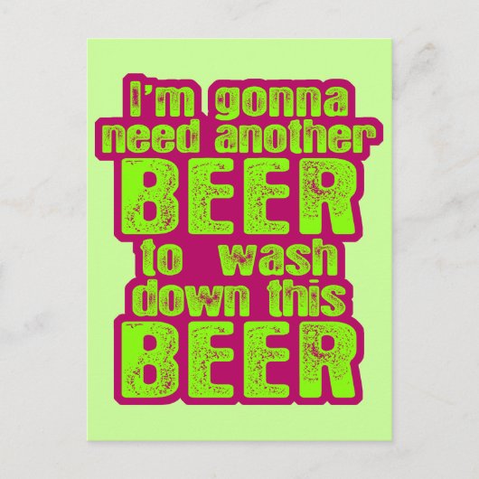 Gonna braucht noch ein Bier Postkarte (Vorderseite)