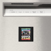 Gonna Game Video Game Player Gaming Funny Magnet (In Situ (Geschirrspüler))