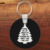 Gonna Go Lay Under The Tree To Remind My Family Th Schlüsselanhänger (Vorderseite)