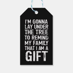 Gonna lay unter den Tree Xmas Familiengeschenken Geschenkanhänger