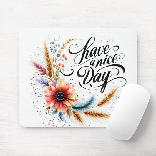 Gönnen Sie sich einen schönen Blumentag Mousepad (Mit Mouse)