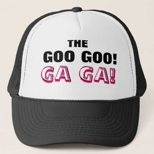 ~Goo Ga Ga~ HAT, ZUSTOMIZE ES! Truckerkappe (Vorderseite)