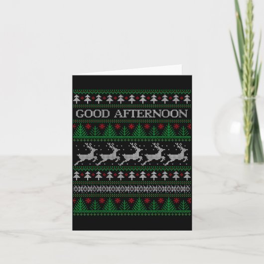 Good Afternoon - Funny Ugly Christmas Sweater Karte (Vorderseite)