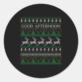 Good Afternoon - Funny Ugly Christmas Sweater Runder Aufkleber (Vorderseite)