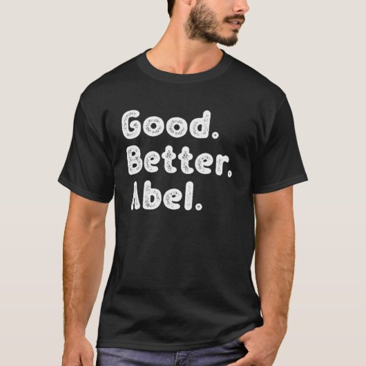 Good better Abel T-Shirt (Vorderseite)