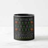Good Better Best Never Let It Rest Christmas Quote Tasse (Zentrum)