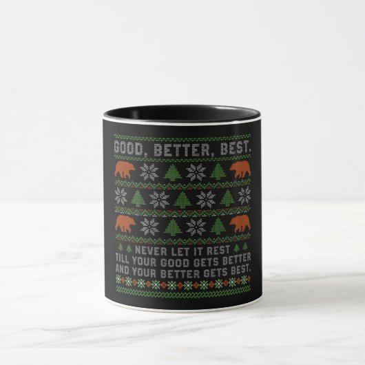 Good Better Best Never Let It Rest Christmas Quote Tasse (Zentrum)