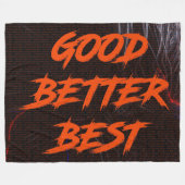 Good Better Best Never Let It Rest Fleecedecke (Vorderseite (Horizontal))