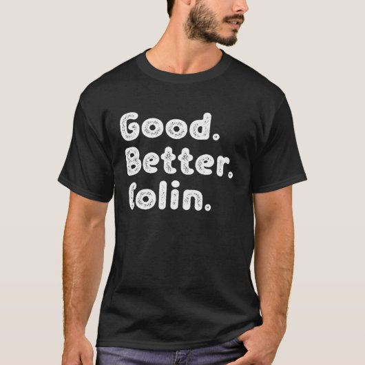 Good better Colin T-Shirt (Vorderseite)