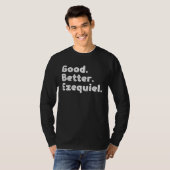 Good better Ezequiel T-Shirt (Vorne ganz)