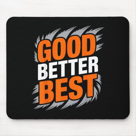 Good Better Mousepad (Vorne)