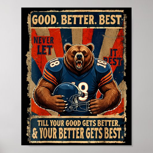 Good Better Never Let It Rest Funny Bear  Poster (Vorne)