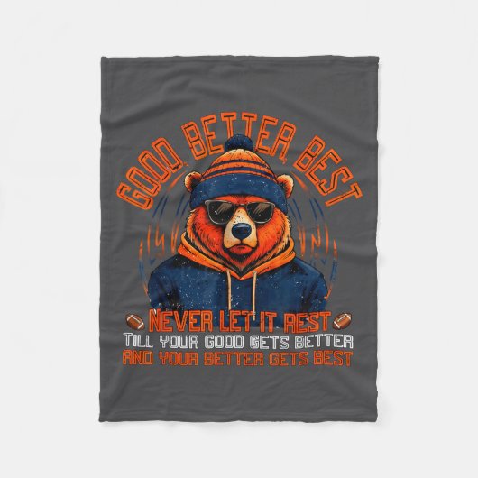 Good Better Never Let It Rest Funny Quote Men Wome Fleecedecke (Vorderseite)