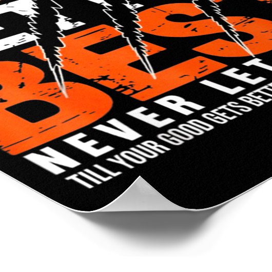 Good Better Never Let It Rest Motivation Bear Claw Poster (Ecke)