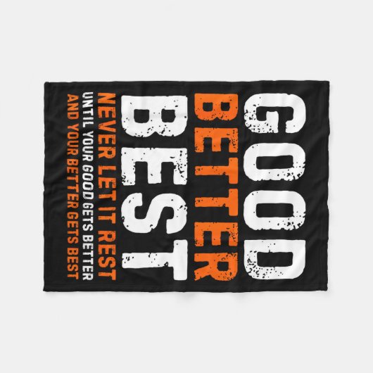 Good Better Never Let It Rest Motivational Quote Fleecedecke (Vorderseite (Horizontal))