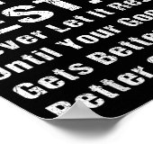 Good Better Never Let It Rest Motivational Quote G Poster (Ecke)