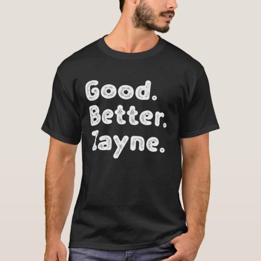 Good better Zayne T-Shirt (Vorderseite)