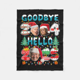 Good Bye 2024 Hello 2025 Trump Joe Biden Kamala Ha Fleecedecke