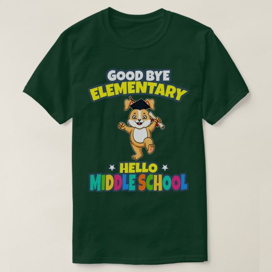 Good Bye Elementary Hello Middle School Abschluss T-Shirt (Design vorne)