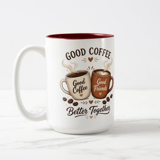 Good Coffee Good Friends mit zwei Kaffeetassen (Links)