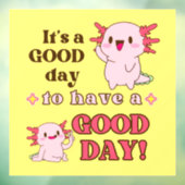 Good Day Axolotl Inspiration Fensteraufkleber (Blatt 3)