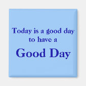 Good Day Blue Magnet (Vorne)