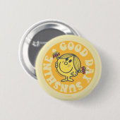 Good Day Little Miss Sunshine Button (Vorne & Hinten)