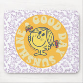 Good Day Little Miss Sunshine Mousepad (Vorne)