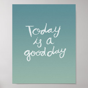 Good Day Poster
