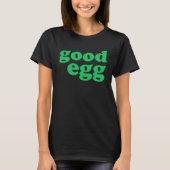 Good Egg Easter Spring Party Matching Cute T-Shirt (Vorderseite)