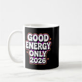 Good Energy Only 2026 Retro Bubble Letter Design Kaffeetasse (Links)