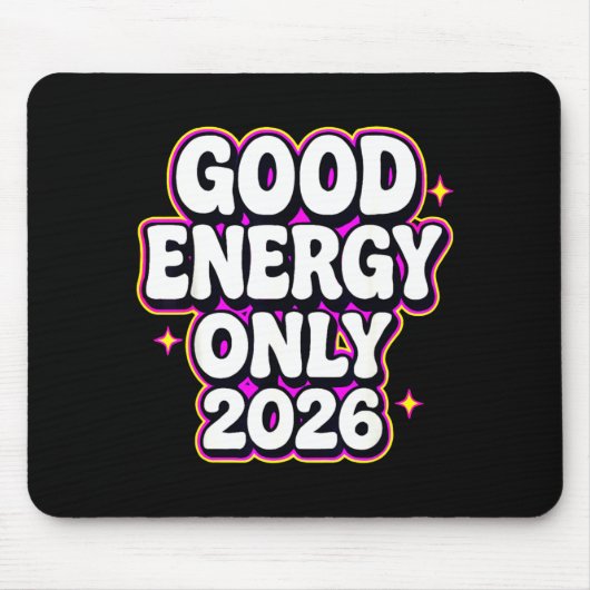 Good Energy Only 2026 Retro Bubble Letter Design Mousepad (Vorne)