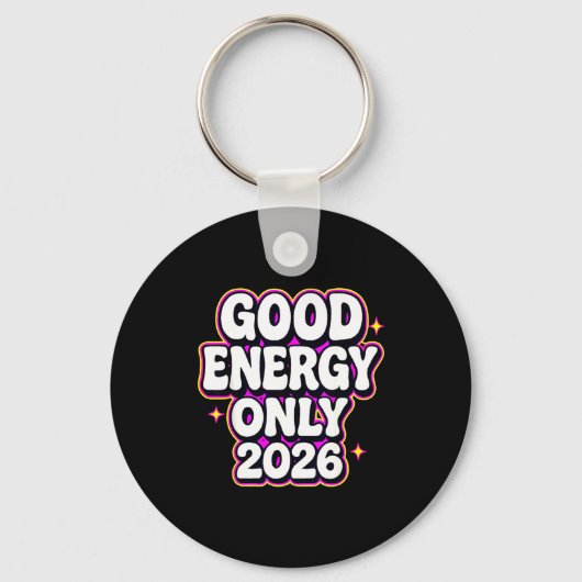Good Energy Only 2026 Retro Bubble Letter Design Schlüsselanhänger (Vorderseite)